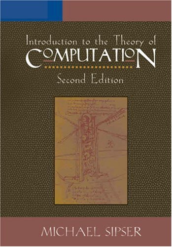 Introduction to the Theory of Computation 2nd edition, by Michael Sipser Sipser